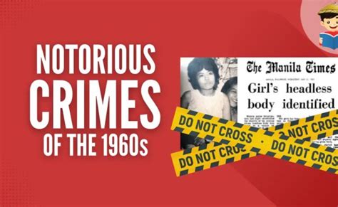 10 Notorious Crimes of the 1960s That Shocked The Philippines.
